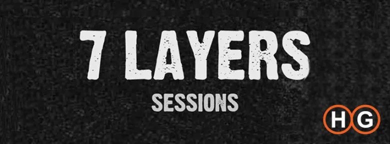 7 Layers Sessions