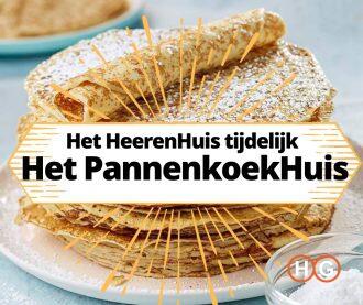 Het HeerenHuis wordt tijdelijk Het Pannenkoekhuis